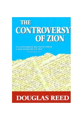 The Controversy of Zion By Douglas Reed